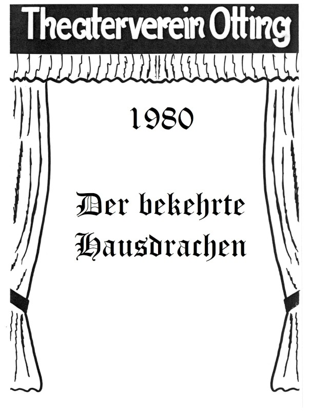 1980 Der bekehrte Hausdrache