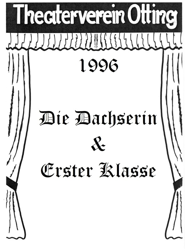 1996 Die Dachserin & Erster Klasse